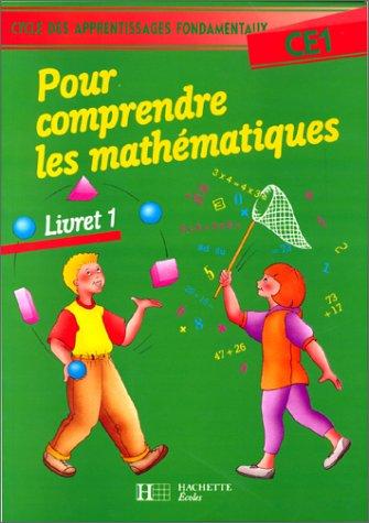 Cover for Pour comprendre les mathématiques, CE1, livret 1