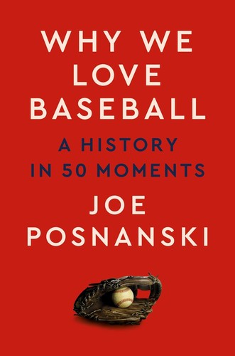 Cover for Why We Love Baseball