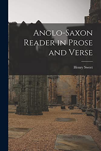Cover for Anglo-Saxon Reader in Prose and Verse