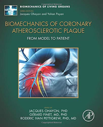 Cover for Biomechanics of Coronary Atherosclerotic Plaque