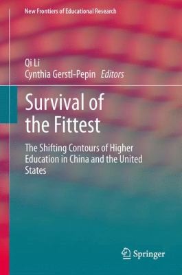 Cover for Survival of the Fittest
            
                New Frontiers of Educational Research