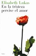 Cover for En la Tristeza Pervive el Amor / In Sadness Love Survives