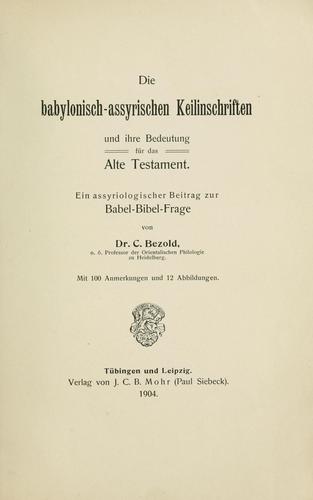Cover for Die babylonisch-assyrischen Keilinschriften und ihre Bedeutung für das Alte Testament