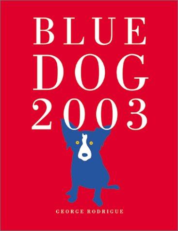 Cover for Blue Dog 2003 Engagement Calendar