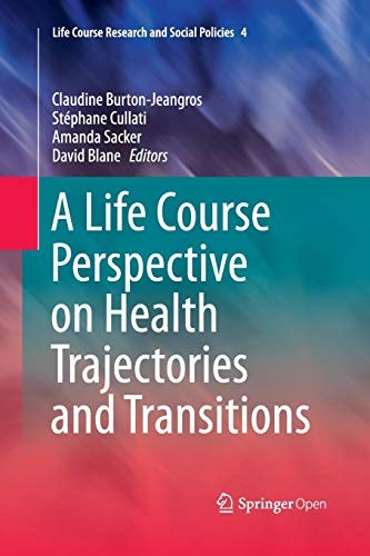 Cover for A Life Course Perspective on Health Trajectories and Transitions