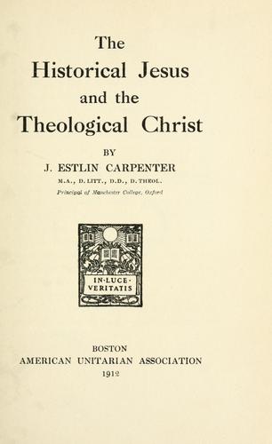 Cover for The historical Jesus and the theological Christ.