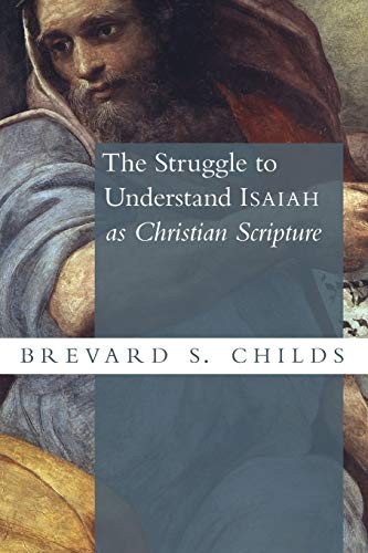 Cover for Struggle to Understand Isaiah As Christian Scripture
