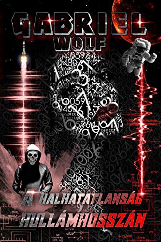 Cover for A halhatatlanság hullámhosszán