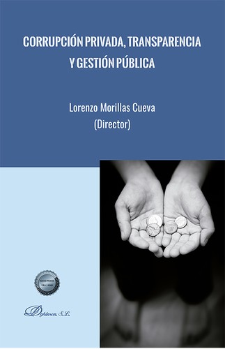 Cover for Corrupción privada, transparencia y gestión pública