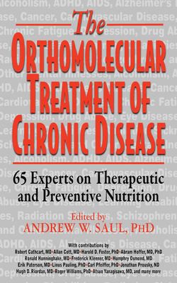 Cover for The orthomolecular treatment of chronic disease