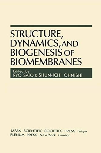 Cover for Structure, Dynamics, and Biogenesis of Biomembranes