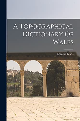 Cover for Topographical Dictionary of Wales