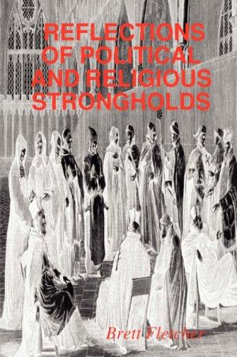 Cover for REFLECTIONS OF POLITICAL AND RELIGIOUS STRONGHOLDS