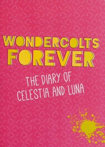 Cover for My Little Pony : Equestria Girls : Wondercolts Forever