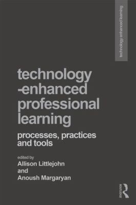 Cover for Technologyenhanced Professional Learning Processes Practices And Tools