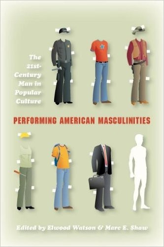 Cover for Performing American masculinities