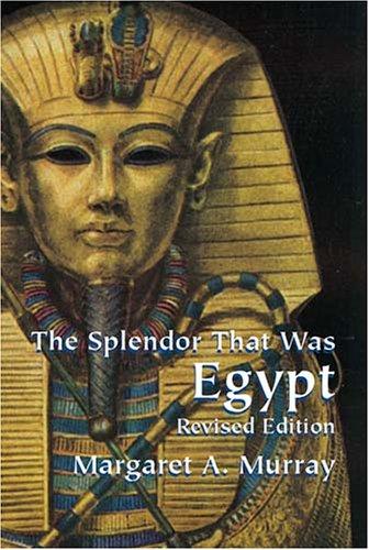 Cover for The splendor that was Egypt