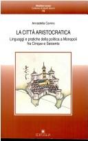 Cover for La città aristocratica