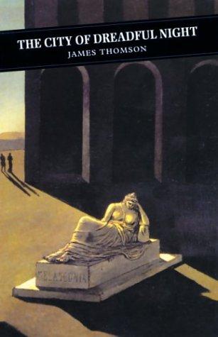 Cover for The City of Dreadful Night (Canongate Classics, No 53)