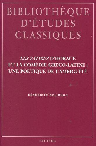 Cover for Les Satires D'Horace Et La Comedie Greco-Latine