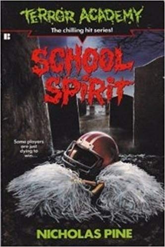 Cover for School Spirit (Terror Academy)