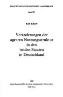 Cover for Veränderungen der agraren Nutzungsstruktur in den beiden Staaten in Deutschland
