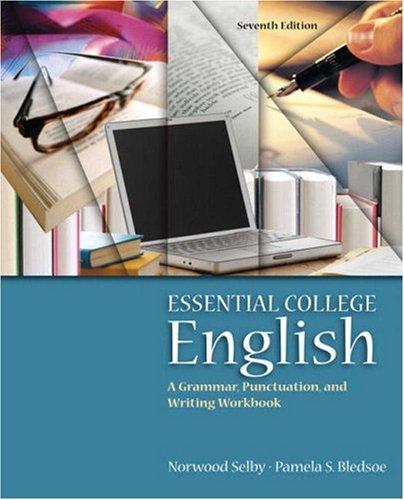 Cover for Essential College English (with MyWritingLab) (7th Edition)