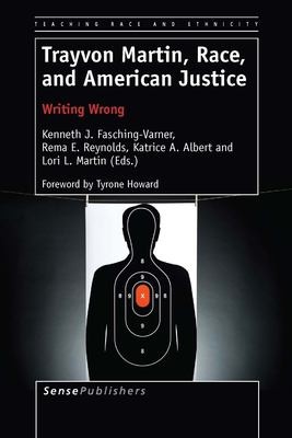 Cover for Trayvon Martin, Race, and American Justice
