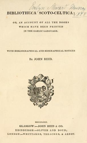 Cover for Bibliotheca Scoto-Celtica, or, An account of all the books which have been printed in the Gaelic language
