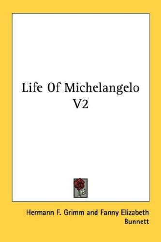 Cover for Life Of Michelangelo V2