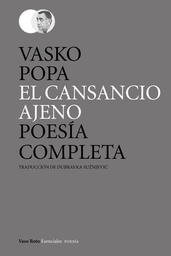 Cover for El cansancio ajeno : poesía completa  