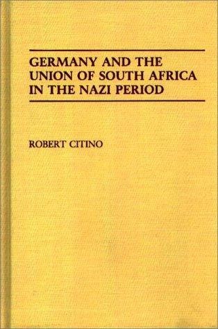 Cover for Germany and the Union ofSouth Africa in the Nazi period