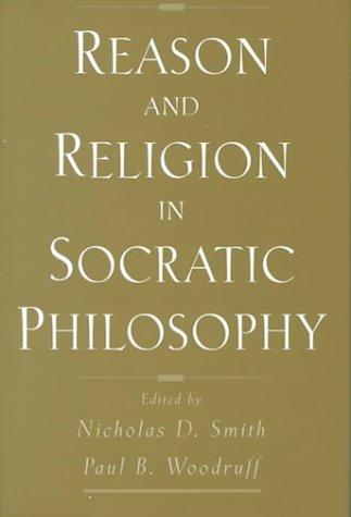 Cover for Reason and Religion in Socratic Philosophy