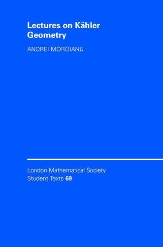 Cover for Lectures on Kähler Geometry (London Mathematical Society Student Texts)