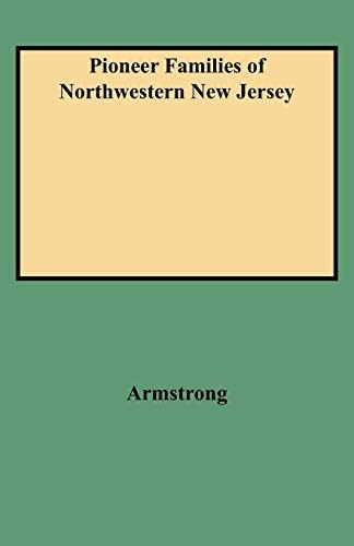 Cover for Pioneer Families of Northwestern New Jersey
