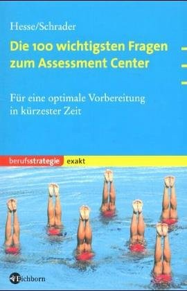 Cover for Die 100 wichtigsten Fragen zum Assessment Center