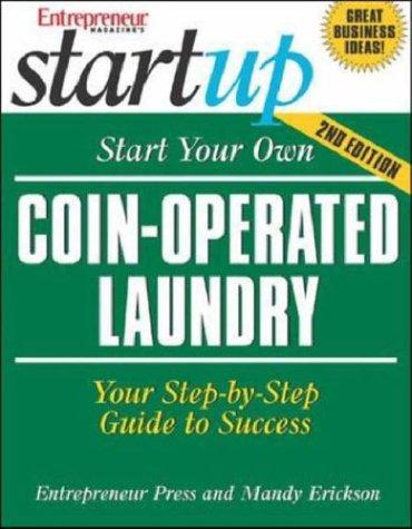 Cover for Start Your Own Coin-Operated Laundry (Start Your Own )