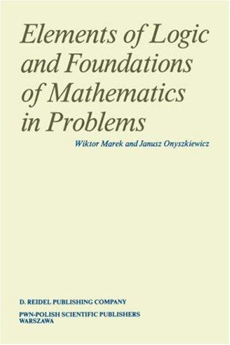 Cover for Elements of Logic and Foundations of Mathematics in Problems