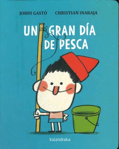 Cover for UN GRAN DIA DE PESCA