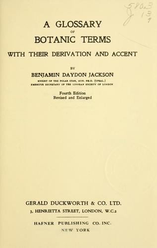 Cover for A glossary of botanic terms with their derivation and accent.