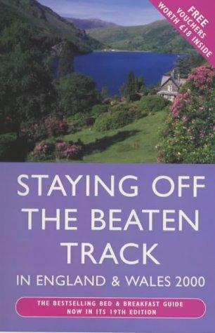 Cover for Staying Off the Beaten Track in England and Wales 2000