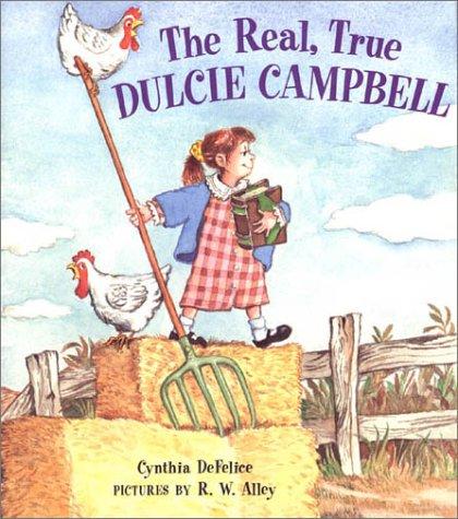 Cover for The real, true Dulcie Campbell