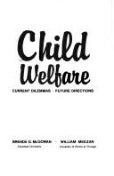 Cover for Child welfare, current dilemmas--future directions