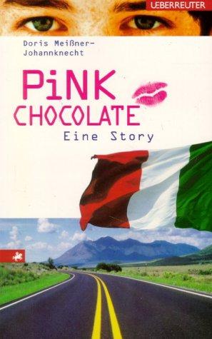 Cover for Pink Chocolate. Eine Story.