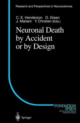 Cover for Neuronal Death by Accident or by Design (Research and Perspectives in Neurosciences)
