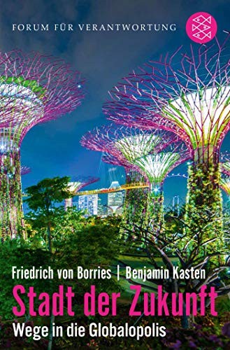 Cover for Stadt der Zukunft - Wege in die Globalopolis