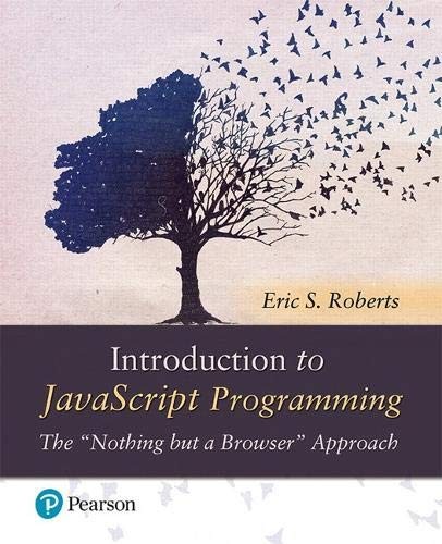 Cover for Introduction to JavaScript Programming The "Nothing but a Browser" Approach