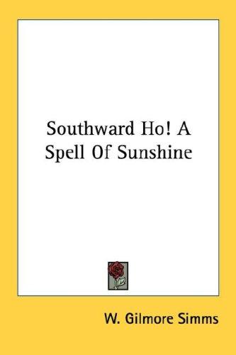 Cover for Southward Ho! A Spell Of Sunshine