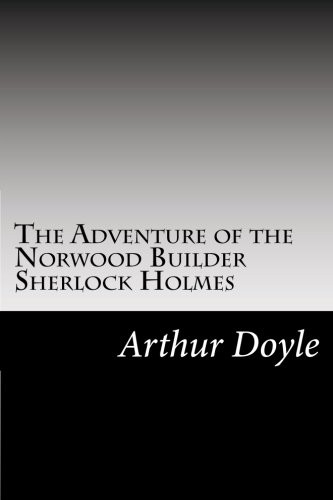 Cover for The Adventure of the Norwood Builder Sherlock Holmes