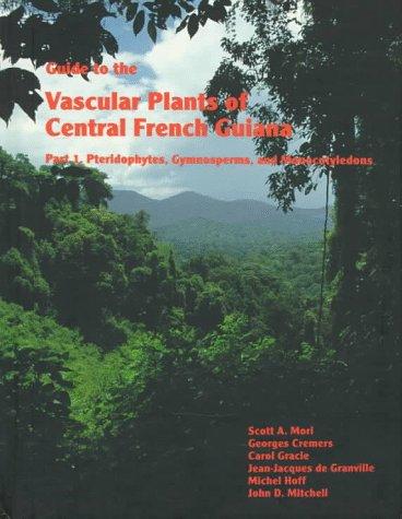Cover for Guide to the Vascular Plants of Central French Guiana